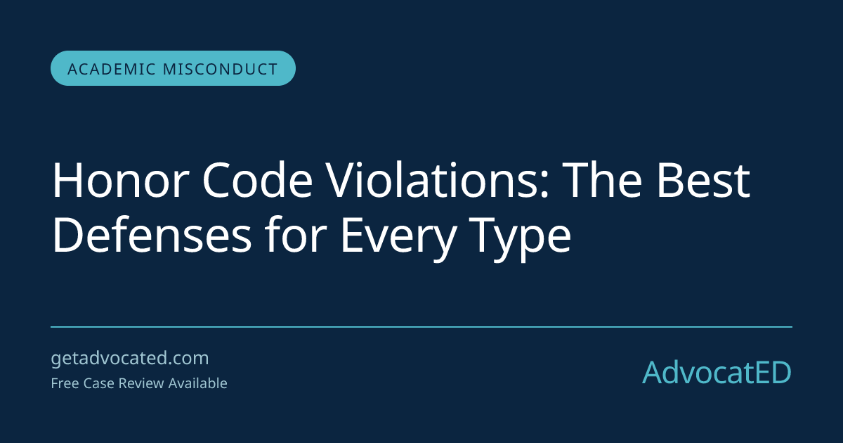 Honor Code Violations: The Best Defenses for Every Type
