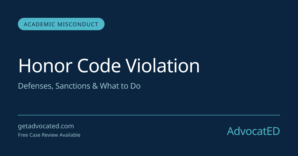 Honor Code Violation: Defenses, Sanctions, and What to Do | AdvocatED